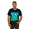 Smile  Unisex Jersey Short Sleeve Tee