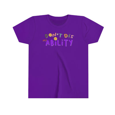 Don't Dis My Ability - Youth Tee