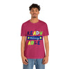 Ready Willing Able - Unisex Jersey Short Sleeve Tee