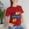 Ready Willing Able - Unisex Jersey Short Sleeve Tee