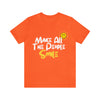 Make All the People Smile - Unisex Jersey Short Sleeve Tee